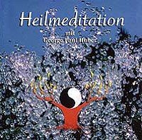 Huber, George Paul: CD Heilmeditation