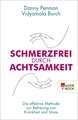 Schmerzfrei durch Achtsamkeit