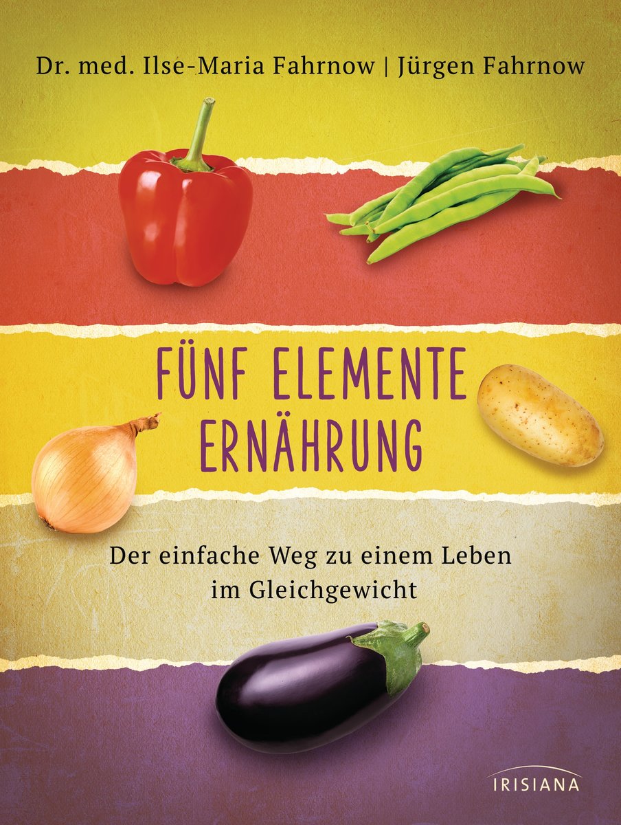 Fünf Elemente Ernährung