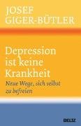 Depression ist keine Krankheit