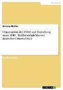 Organisation des IFRSB und Entstehung neuer IFRS - Einflussmöglichkeiten deutscher Unternehmen