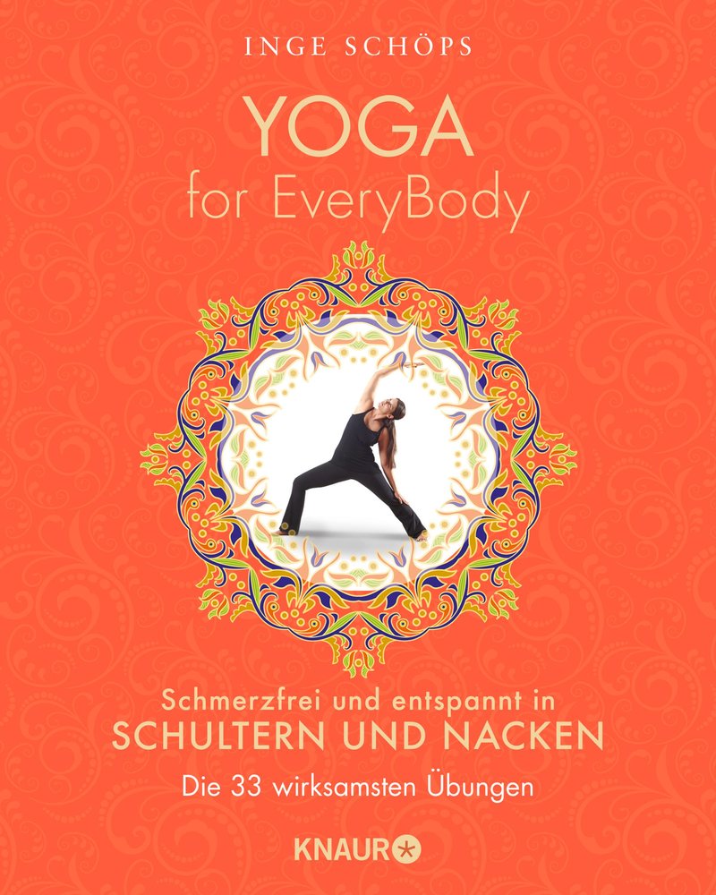 Yoga for EveryBody - schmerzfrei und entspannt in Schultern & Nacken