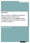 Eine explorative Einzelfallbetrachtung im paradigmatischen Abgleich von Verhaltenstherapie, Neurolinguistischem Programmieren und Psychoanalyse am Fall des Messie-Syndroms