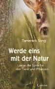 Werde eins mit der Natur: Lerne die Sprache der Tiere und Pflanzen