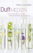 Duft-Medizin: Ätherische Öle und ihre therapeutische Anwendung