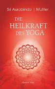 Die Heilkraft des Yoga