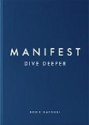 Manifest: Dive Deeper