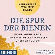 Die Spur der Bienen