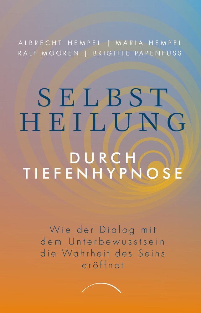 Selbstheilung durch Tiefenhypnose