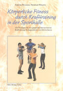 Körperliche Fitness durch Krafttraining in der Sporthalle