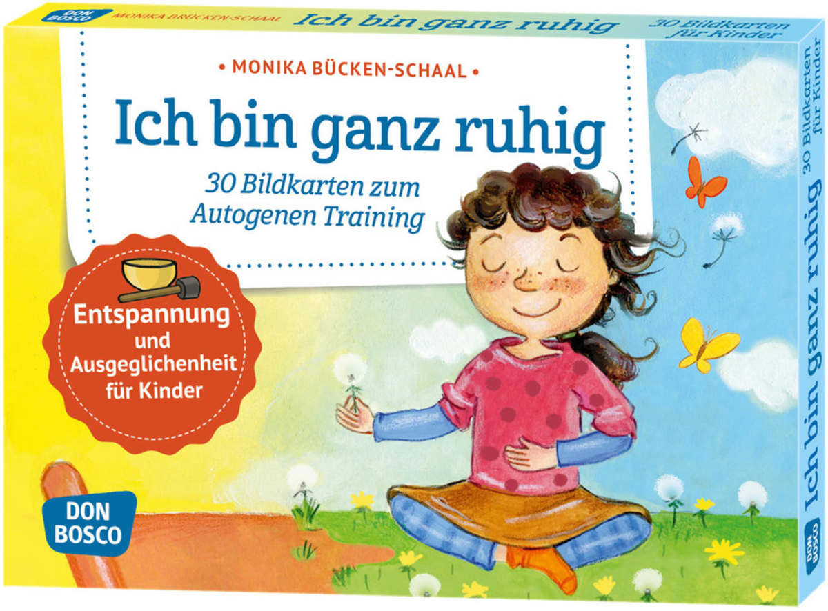 Ich bin ganz ruhig. 30 Bildkarten zum Autogenen Training mit Kindern