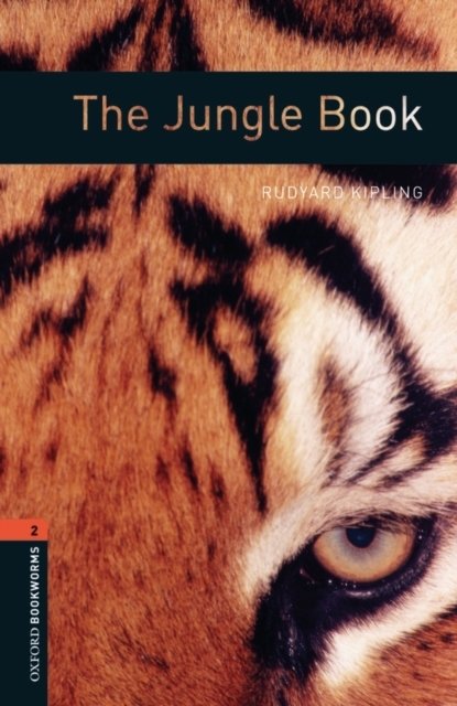 Oxford Bookworms Library: Level 2:: The Jungle Book