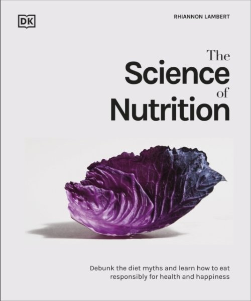 The Science of Nutrition