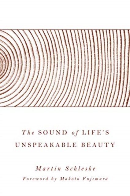 The Sound of Life's Unspeakable Beauty