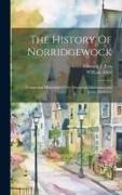 The History Of Norridgewock: Comprising Memorials Of the Aboriginal Inhabitants and Jesuit Missionar