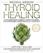 Medical Medium Thyroid Healing