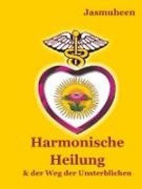 Harmonische Heilung