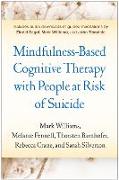 Mindfulness-Based Cognitive Therapy with People at Risk of Suicide