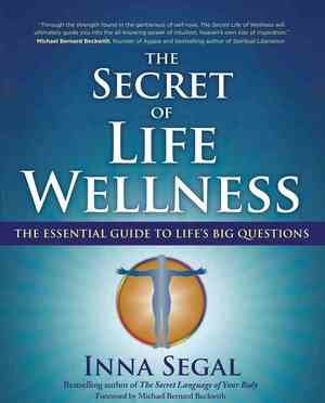 The Secret of Life Wellness