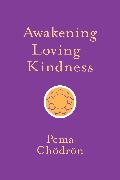 Awakening Loving-Kindness