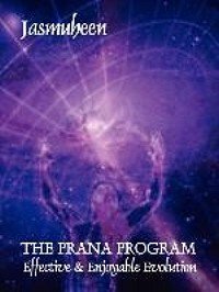 The Prana Program - Effective & Enjoyable Evolution