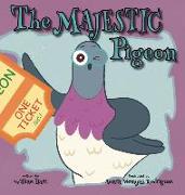 The Majestic Pigeon