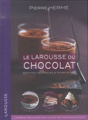 Le Larousse du chocolat