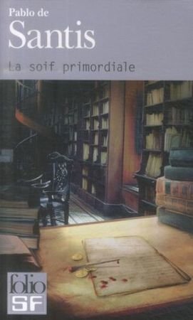 La soif primordiale