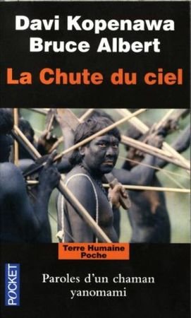 La chute du ciel : paroles d'un chaman yanomami