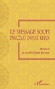 Le message soufi d'Hazrat Inayat Khan