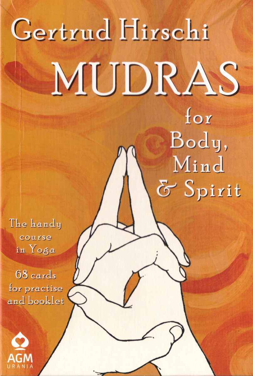 Mudras for Body, Mind & Spirit