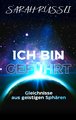 ICH BIN GEFÜHRT - Gleichnisse aus geistigen Sphären