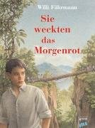 Sie weckten das Morgenrot