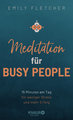 Meditation für Busy People