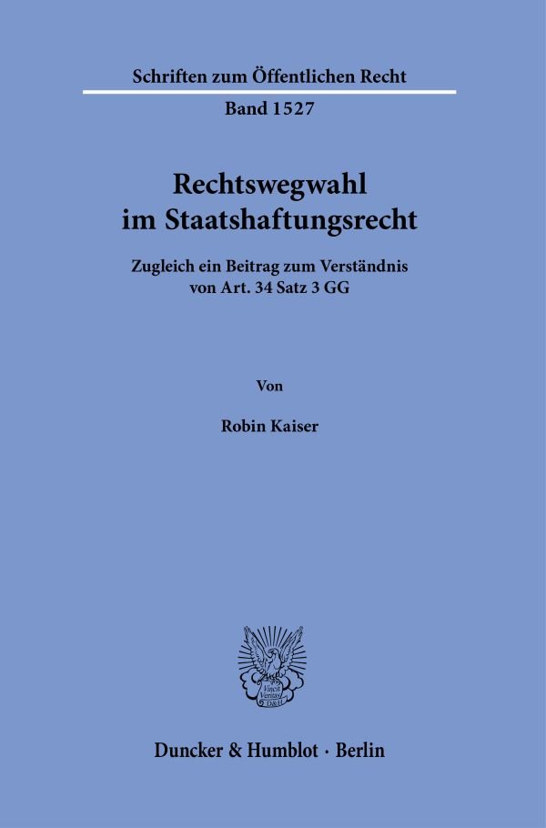 Rechtswegwahl im Staatshaftungsrecht