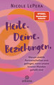 Heile. Deine. Beziehungen