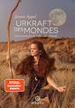 Urkraft des Mondes