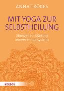 Mit Yoga zur Selbstheilung