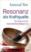 Resonanz als Kraftquelle