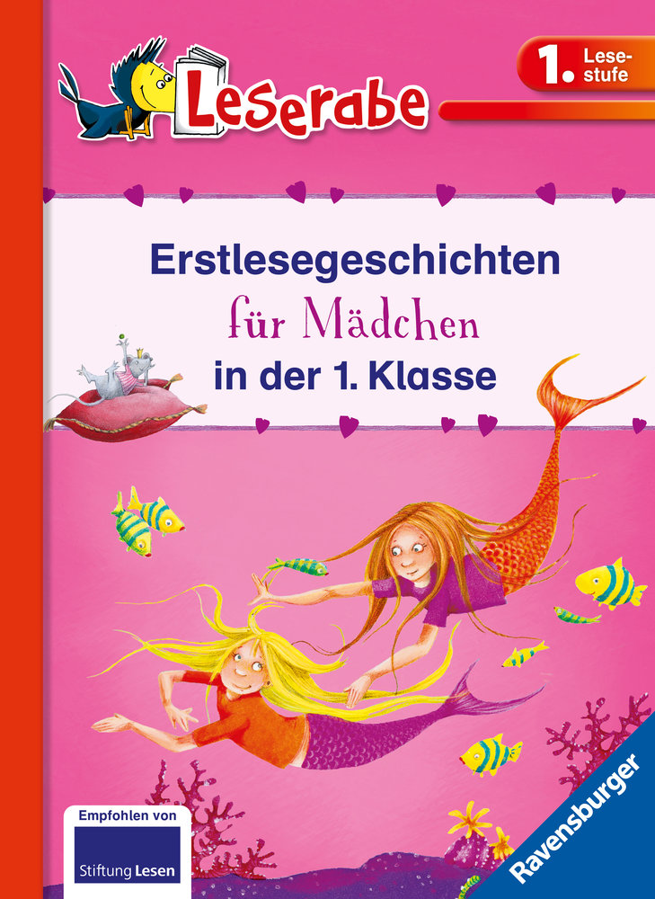 Erstlesegeschichten für Mädchen in der 1. Klasse - Leserabe 1. Klasse - Erstlesebuch für Kinder ab 6 Jahren