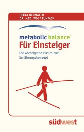 Metabolic Balance. Für Einsteiger