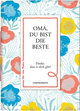 Oma, du bist die Beste