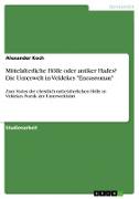 Mittelalterliche Hölle oder antiker Hades? Die Unterwelt in Veldekes 'Eneasroman'