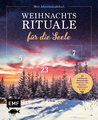 Mein Adventskalender-Buch: Weihnachtsrituale für die Seele