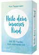 Heile dein inneres Kind