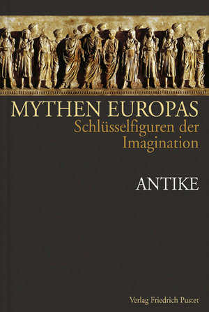 Antike Bd. 1 - Mythen Europas