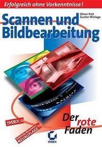 Scannen und Bildbearbeitung. Der rote Faden