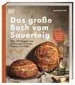 Das große Buch vom Sauerteig