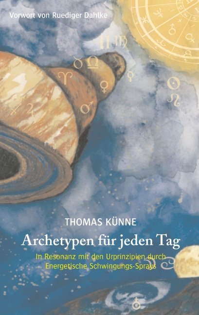 Archetypen für jeden Tag