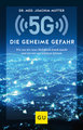 5G: Die geheime Gefahr